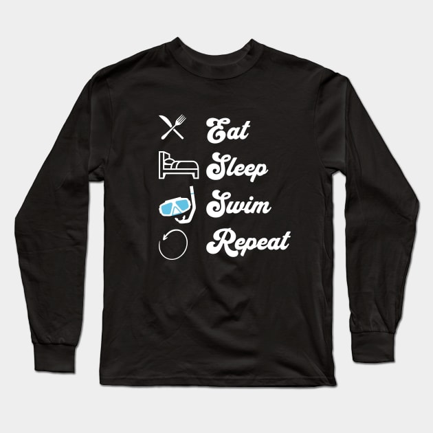 Eat, Sleep, Swim, Repeat Long Sleeve T-Shirt by Splaro